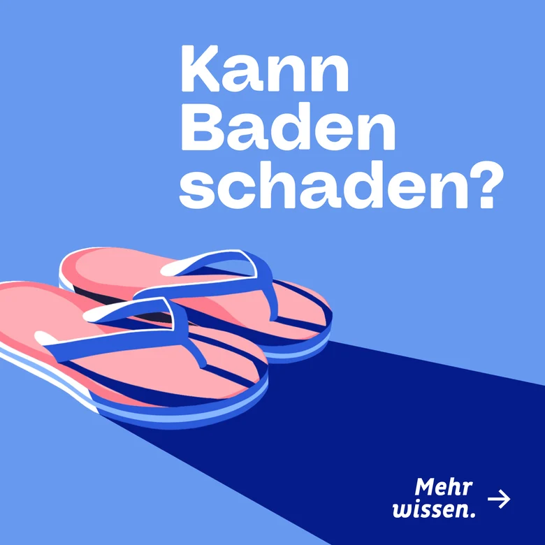 Illustration von einem Paar Badelatschen, mit Schriftzug: Kann Baden schaden?